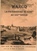 Warcq: la paysannerie du XVIIIe au XXIe siècle