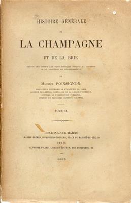 Histoire Générale de la Champagne et de la Brie, Maurice Poinsignon
