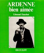 Ardenne bien aime, Edmond Dauchot