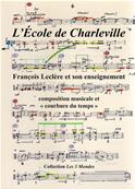 L'Ecole de Charleville, François Leclère et son enseignement