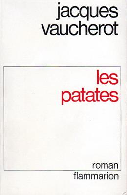 Les patates, Jacques Vaucherot