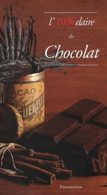 L'ABCdaire du chocolat, Katherine Khodorowsky, Hervé Robert
