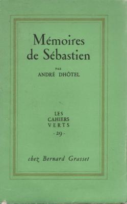 Mémoires de Sébastien, André Dhôtel