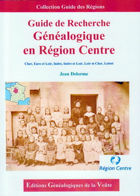 Guide de recherche généalogique en région Centre