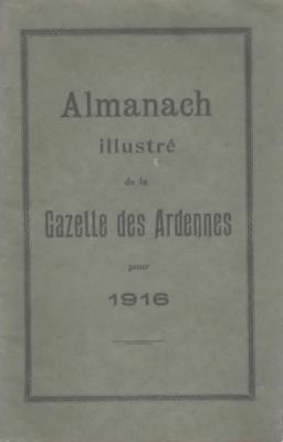 Almanach illustré de la Gazette des Ardennes pour 1916