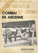 Combat en Ardenne Monthermé 1940-1945, Jean Pol Cordier