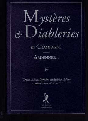 Mystères et diableries en Champagne Ardennes
