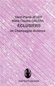 Eclusiers en Champagne Ardenne, Henri Pierre Jeudy, Maria Claudia Galera