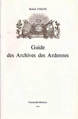 Guide des Archives des Ardennes