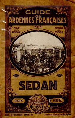 Guide des Ardennes Françaises : Sedan