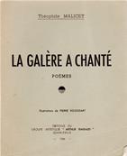 La galre a chant, Thophile Malicet