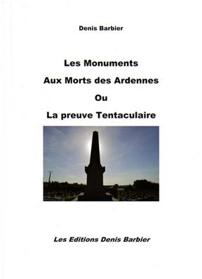 Les Monuments aux Morts des Ardennes