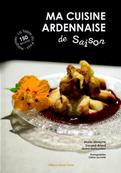 Ma cuisine ardennaise de saison, Marie Josephe Garand-Briard