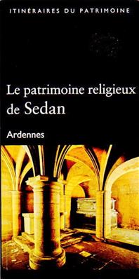 Le patrimoine religieux de Sedan