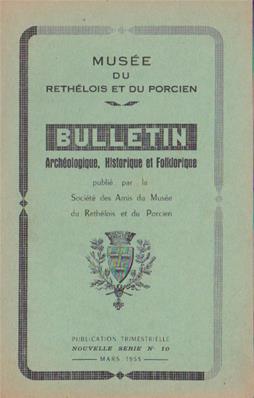 Bulletin archéologique historique et folklorique du Rethélois et du Porcien N° 10