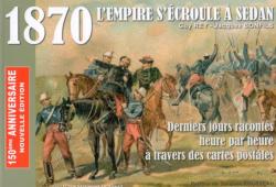 1870 l'Empire s'écroule à Sedan, 150eme anniversaire