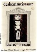 Deshomméissance, Pierre Cosson