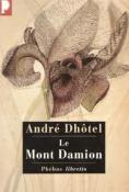 Le Mont Damion, Andr Dhtel