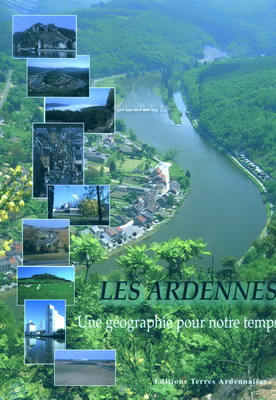 Les Ardennes une géographie pour notre temps