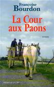 La cour aux paons, Franoise Bourdon