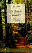 Les grandes Hazelles, Paul Dunez