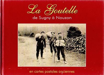 La Goutelle de Sugny à Nouzon