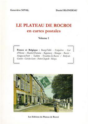 Le plateau de Rocroi en cartes postales vol 1