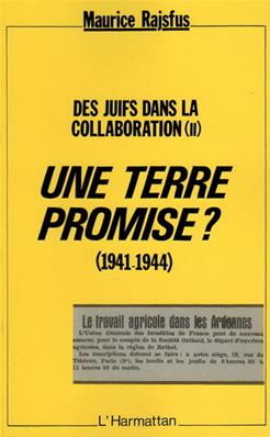 Une terre promise (1941-1944), Maurice Rajsfus
