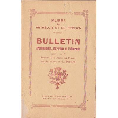 Bulletin archéologique historique et folklorique du Rethélois et du Porcien N° 7