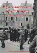 1939.1945 Il y a soixante-dix ans dans les Ardennes Vendée, Deux Sèvres