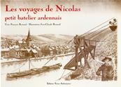 Les voyages de Nicolas , petit batelier ardennais, François Renaud