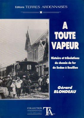 A toute vapeur, Gérard Blondeau
