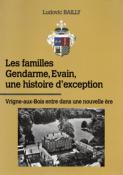 Les familles Gendarme, Evain, une histoire d'exception, Ludovic Bailly