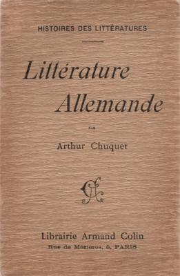 Littérature allemande, Arthur Chuquet