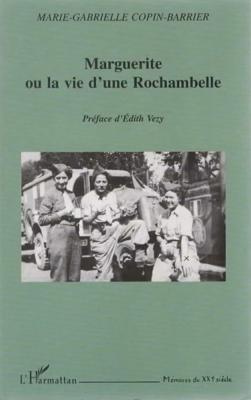 Marguerite ou la vie d'une Rochambelle, Marie Gabrielle Copin Barrier