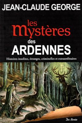 Les mystères des Ardennes, Jean Claude George