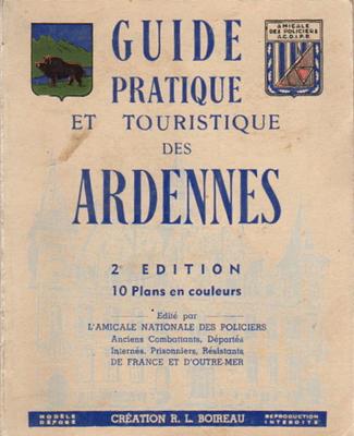 Guide pratique et touristique des Ardennes