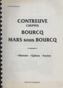 Contreuve, Cheppes, Bourcq, Mars sous Bourcq, René Marquet