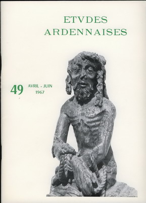 Etudes Ardennaises N° 49 avril juin 1967