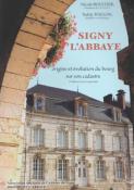 Signy l'Abbaye origine et évolution du bourg, Nicole Boucher