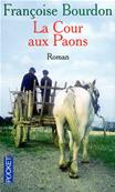 La cour aux paons, Franoise Bourdon 