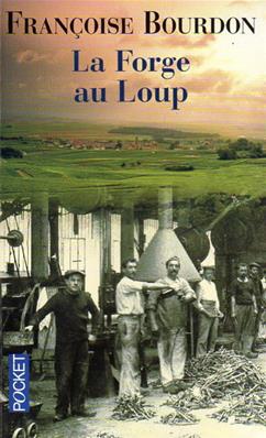 La forge au loup, Françoise Bourdon