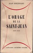 L'orage de la Saint Jean , Jean Rogissart