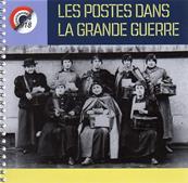 Les postes dans la grande guerre