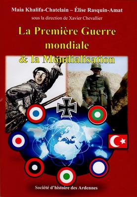 La première Guerre mondiale et la Mondialisation