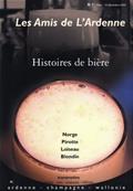 Les Amis de l'Ardenne N 7 : histoires de bire