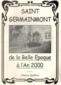 Saint Germainmont de la Belle Epoque à l'An 2000, Fabrice Delaître