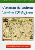 Communes et anciennes paroisses de l'île de France