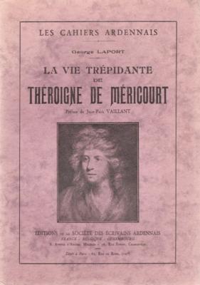La vie trépidante de Théroigne de Méricourt, George Laport
