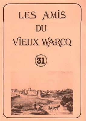 Les Amis du Vieux Warcq N° 31